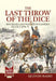 The Last Throw of the Dice