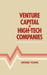 Venture Capital in High-Tech Companies