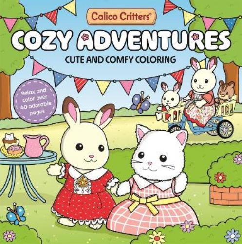 Calico Critters Cozy Adventures Coloring Book