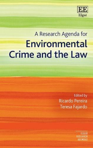 A Research Agenda for Environmental Crime and the Law