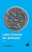 Latin Course for Schools Part 2