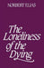 Loneliness of the Dying