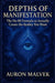 Depths of Manifestation