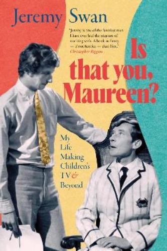 Is That You, Maureen?