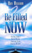 Be Filled Now