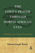 The Lord's Prayer through North African Eyes