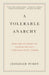 A Tolerable Anarchy