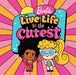 Barbie: Live Life to the Cutest