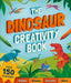 The Dinosaur Creativity Book: 22 (Creativity Books