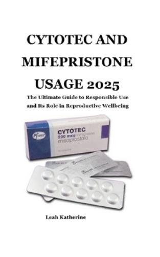 Cytotec and Mifepristone Usage 2025