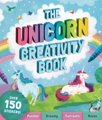 The Unicorn Creativity Book: 7 (Creativity Books