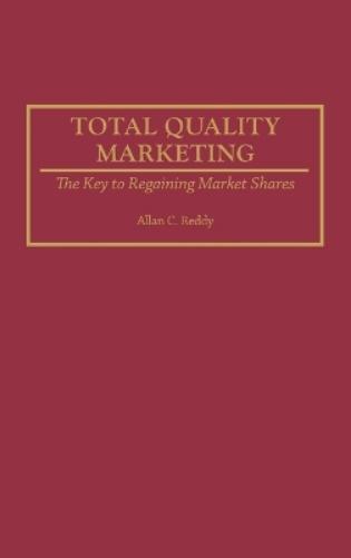 Total Quality Marketing