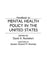 Handbook on Mental Health Policy in the United States