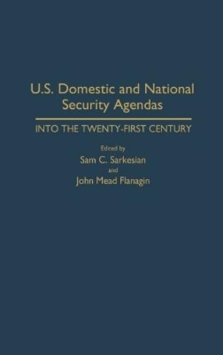 U.S. Domestic and National Security Agendas