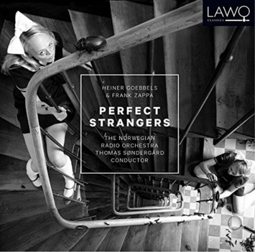 Heiner Goebbels & Frank Zappa: Perfect Strangers