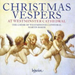 Christmas Vespers (The Choir of Westminster Cathedral)