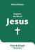 Explore the Life of Jesus