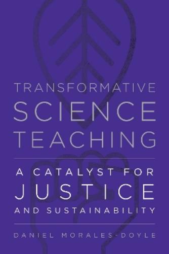 Transformative Science Teaching