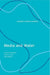 Media and Water