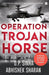 Operation Trojan Horse