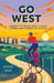 Go West