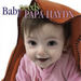 Baby Needs Papa Haydn