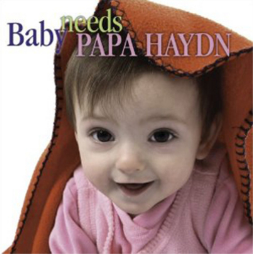 Baby Needs Papa Haydn