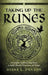 Taking Up the Runes