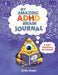 My Amazing ADHD Brain Journal