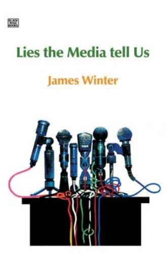 Lies The Media Tell Us