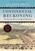 Continental Reckoning: The American West in the Age of Expansion (History of the American West