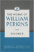 Works of William Perkins Volume 8, The