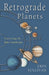 Retrograde Planets