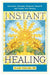 Instant Healing