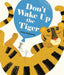 Don't Wake Up the Tiger