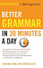 Better Grammar in 30 Minutes a Day