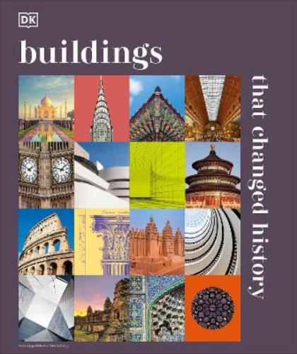 Buildings That Changed History (DK History Changers