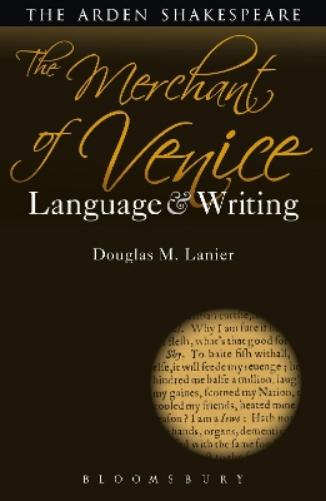 The Merchant of Venice: Language and Writing