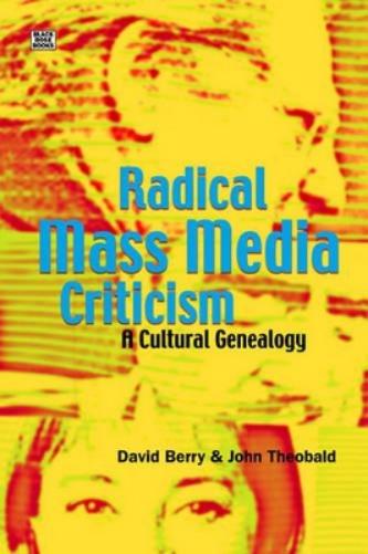 Radical Mass Media Criticism