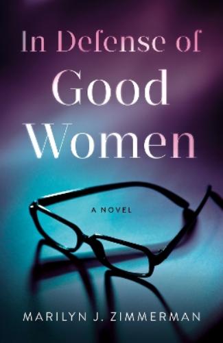 In Defense of Good Women