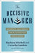 The Decisive Manager