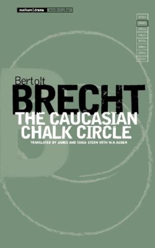 The Caucasian Chalk Circle (Modern Classics