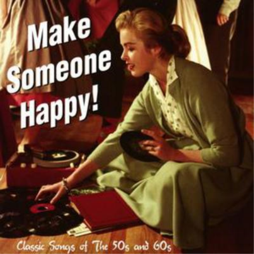 Make Someone Happy