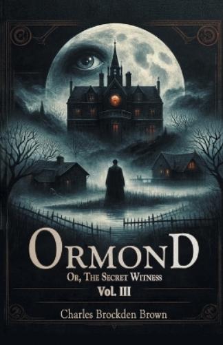 OrmondOr, The Secret Witness Vol. III (Edition2024
