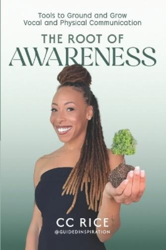 The Root of Awareness