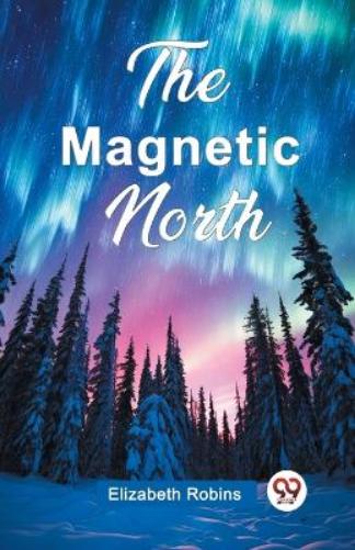 The Magnetic North (Edition2024