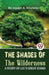 The Shades of the Wilderness a Story of Lee�S Great Stand