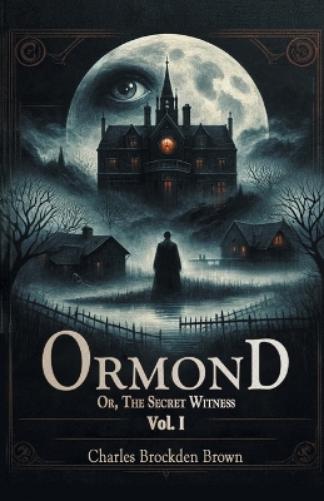 OrmondOr, The Secret Witness Vol. I (Edition2024