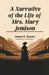 A Narrative of the Life of Mrs. Mary Jemison (Edition2024)