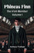 Phineas FinnThe Irish Member Volume I (Edition2024